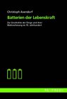 Buchcover Batterien der Lebenskraft