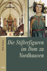 Buchcover Die Stifterfiguren im Dom zu Nordhausen