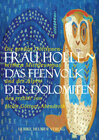 Buchcover Frau Holle > Das Feenvolk der Dolomiten