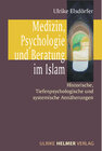 Buchcover Medizin, Psychologie und Beratung im Islam