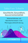 Buchcover Geschlecht, Gesundheit, Gouvernementalität