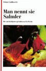 Buchcover Man nennt sie Salmler