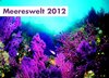Buchcover Kalender "Meereswelt 2012"