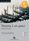 Buchcover Venezia è un pesce - Interaktives Hörbuch Italienisch