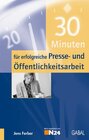 Buchcover 30 Minuten für erfolgreiche Presse- und Öffentlichkeitsarbeit