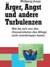 Buchcover Ärger, Angst und andere Turbulenzen