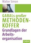 Buchcover GABALs großer Methodenkoffer. Grundlagen der Arbeitsorganisation