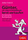 Buchcover Günter, der innere Schweinehund, lernt verkaufen
