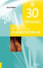Buchcover 30 Minuten für klassische Musik