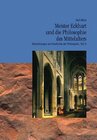 Buchcover Betrachtungen zur Geschichte der Philosophie / Meister Eckhart und die Philosophie des Mittelalters
