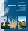 Buchcover Alte Kirchen - neu entdeckt