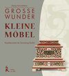 Buchcover Grosse Wunder - Kleine Möbel