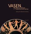 Buchcover Vasen und figürliche Gefäße aus der griechischen Antike