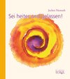 Buchcover Sei heiter und gelassen!