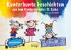 Buchcover Kunterbunte Geschichten aus dem Kinderparadies St. Lioba.