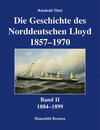 Buchcover Die Geschichte des Norddeutschen Lloyd 1857-1970. Band 1-5