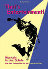 Buchcover That's Entertainment - Musicals in der Schule