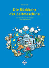 Buchcover Die Rückkehr der Zeitmaschine Media-Paket (Songbook, Orginal-CD und Playback-CD)