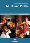 Buchcover Oberstufe Musik: Musik und Politik, Schülerheft