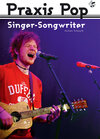Buchcover Praxis Pop: Singer-Songwriter Heft inkl. CD