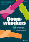 Buchcover Boomwhackers – 12 Mitspielsätze für die Klasse 5-7 von Rock bis Pop