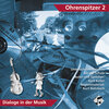 Buchcover Ohrenspitzer 2 - Dialog in der Musik