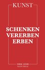 Buchcover KUNST – Schenken-Vererben-Erben