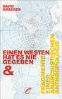 Buchcover Einen Westen hat es nie gegeben & Fragmente einer anarchistischen Anthropologie