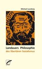 Buchcover Landauers Philosophie des libertären Sozialismus