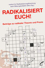 Buchcover Radikalisiert euch!