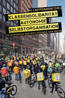 Buchcover Klassensolidarität, Autonomie, Selbstorganisation