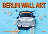 Buchcover Berlin Wall Art