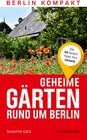 Buchcover Geheime Gärten rund um Berlin