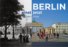 Buchcover Berlin einst und jetzt / then and now