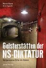 Buchcover Geisterstätten der NS-Diktatur