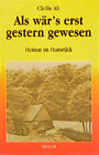 Buchcover Als wär's erst gestern gewesen