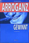 Buchcover Arroganz gewinnt