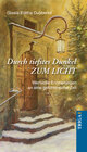 Buchcover Durch tiefstes Dunkel ans Licht