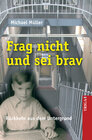 Buchcover Frag nicht und sei brav