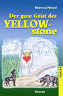 Buchcover Der gute Geist des Yellowstone