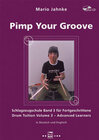 Buchcover Pimp your Groove, Schlagzeugschule Band 3 für FortgeschritteneDrum Tuition Volume 3 – Advanced Learners, dt./engl.