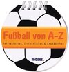 Buchcover Fussball von A-Z