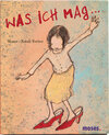 Buchcover Was ich mag...