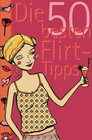Buchcover Die 50 besten Flirt-Tipps