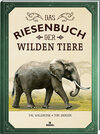 Buchcover Das Riesenbuch der wilden Tiere