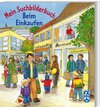 Buchcover Mein Suchbilderbuch - Beim Einkaufen