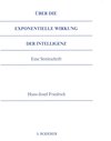 Buchcover Über die exponentielle Wirkung der Intelligenz