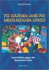 Buchcover Die goldenen Jahre der amerikanischen Comics