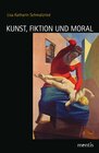 Buchcover Kunst, Fiktion und Moral
