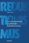 Buchcover Zur heuristischen Qualität des Reduktionismus